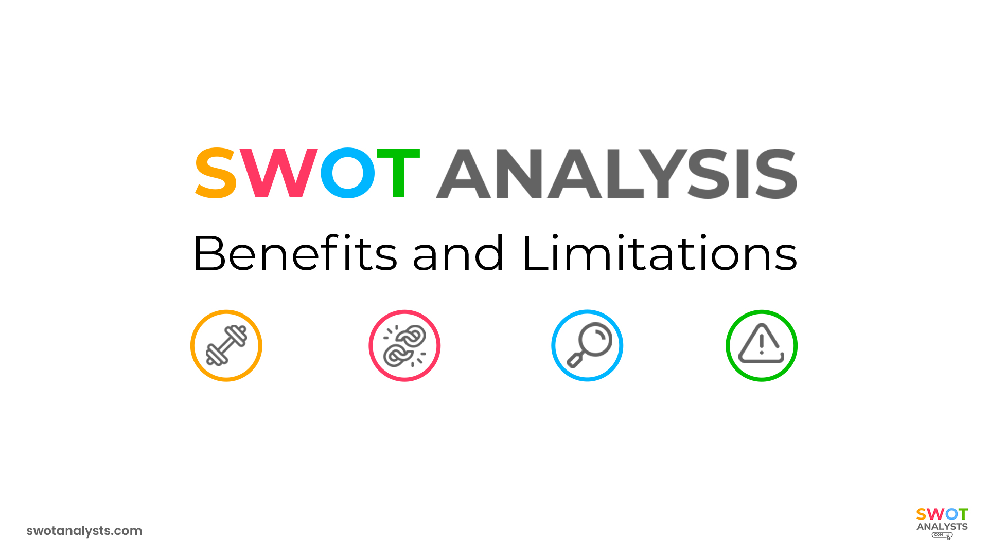 SWOT Analysis Benefits and Limitations