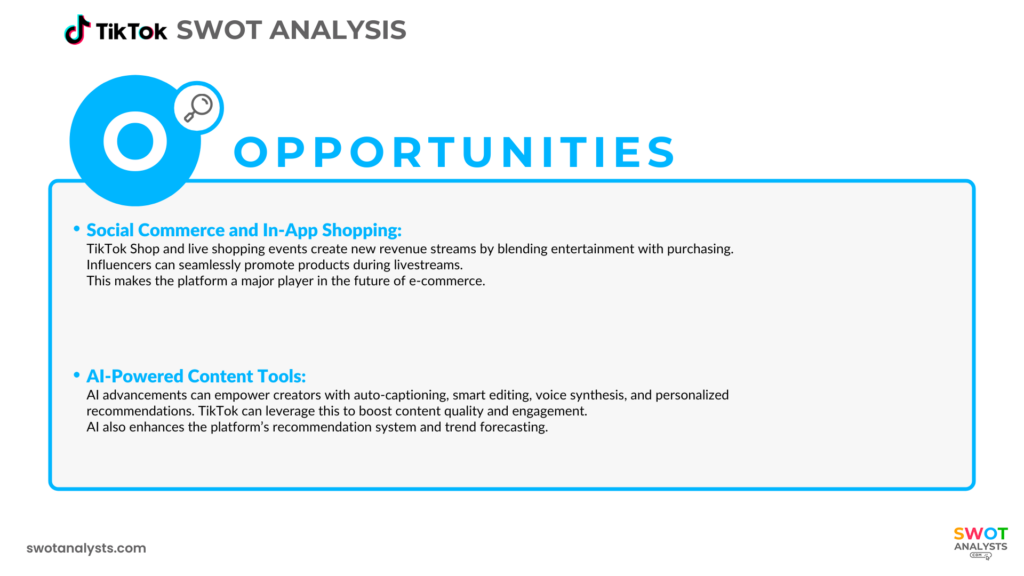 TikTok Opportunities - TikTok SWOT Analysis